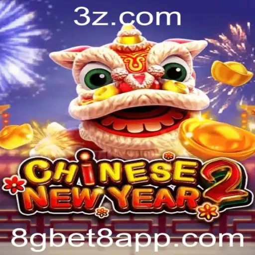 Descubra o Fascinante Mundo de CHINESENEWYEAR2 com 8gbet8